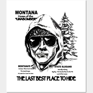 Montana - Home of The Unabomber Posters and Art